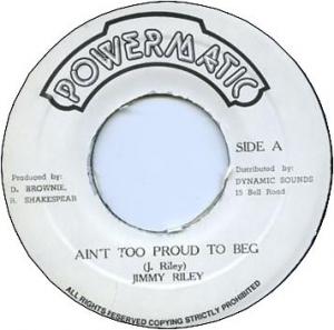 AIN’T TOO PROUD TO BEG (VG+)