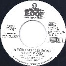 A WHO SEH ME DONE / Version