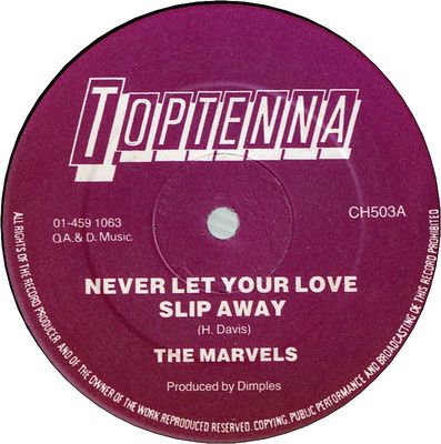 NEVER LET YOUR LOVE SLIP AWAY (VG+)