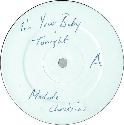 I'M YOUR BABY TONIGHT (EX) / HOW CAN I BELIEVE (EX)