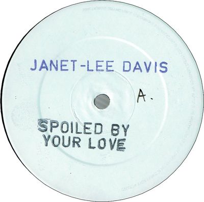 SPOILED BY YOUR LOVE (VG+) / PROVE YOUR LOVE TO ME (VG+)