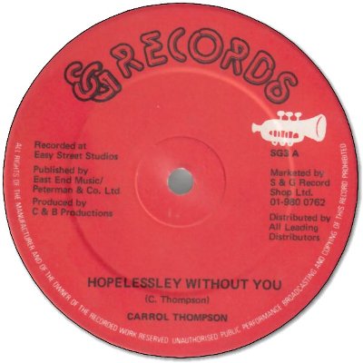 HOPELESSLEY WITHOUT YOU (VG+) / YOU ARE THE ONE I LOVE