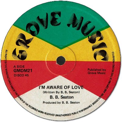 I'M AWARE OF LOVE (VG+) / ONE LITTLE THING LEADS TO ANOTHER (VG+)