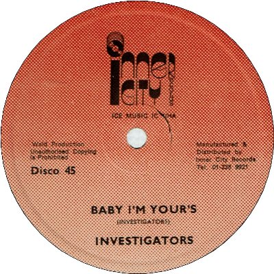 BABY I'M YOURS (VG+) / I WANT YOUR LOVE (VG+)
