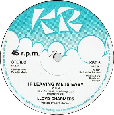 IF LEAVING ME IS EASY (VG+) / GIVE ME A LITTLE MORE (VG+)