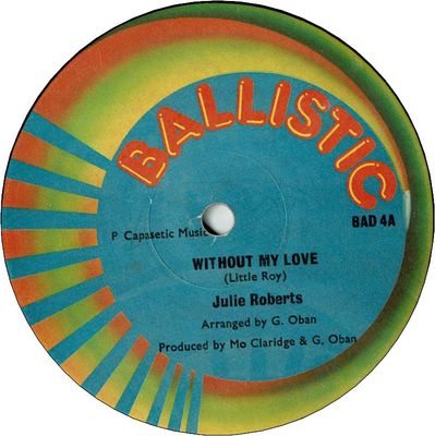 WITHOUT MY LOVE (VG+) / WITH SOME MUSIC (VG+)