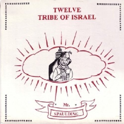 TWELVE TRIBE OF ISRAEL