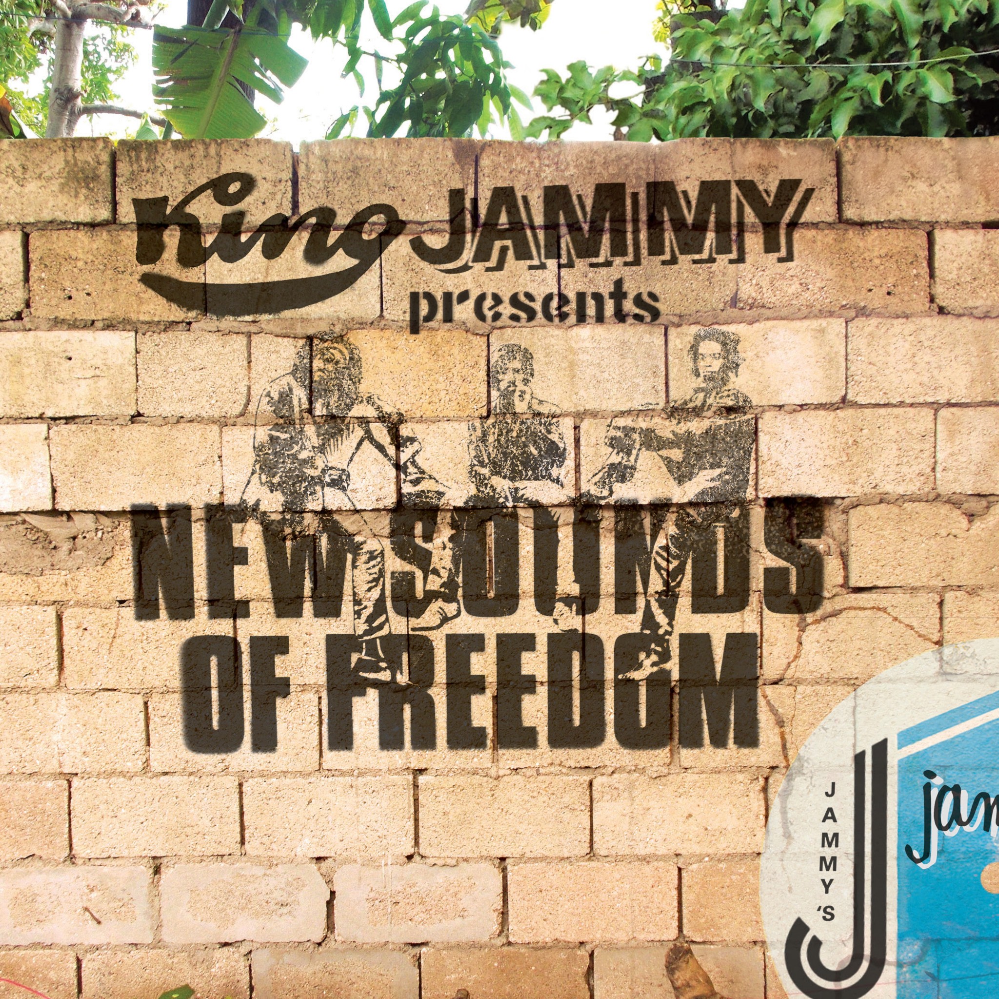 KING JAMMYS Presents NEW SOUNDS OF FREEDOM