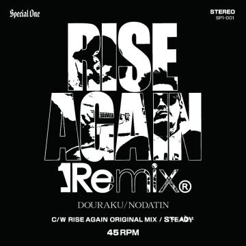 RISE AGAIN Remix / RISE AGAIN Original Mix