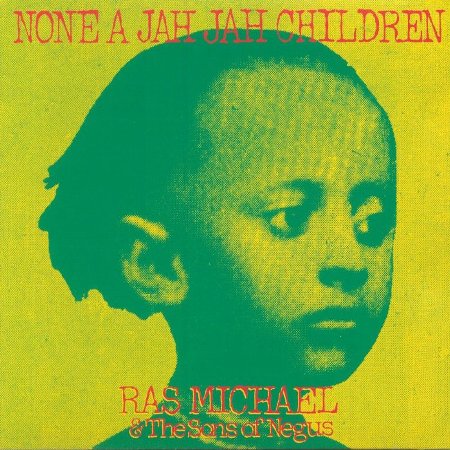 NONE A JAH JAH CHILDREN(2CD)