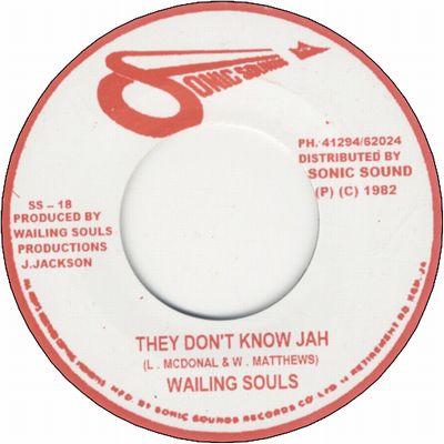 THEY DON'T KNOW JAH / VERSION