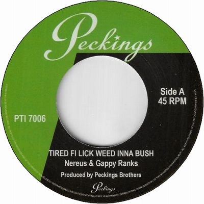 TIRED FI LICK INNA BUSH / HIGH GRADE