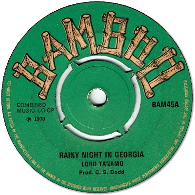RAINY NIGHT IN GEORGIA (VG) / WHEN YOU'RE GONE