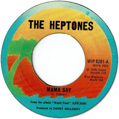 MAMA SAY (G+) / LOVE WON’T COME EASY (VG-)