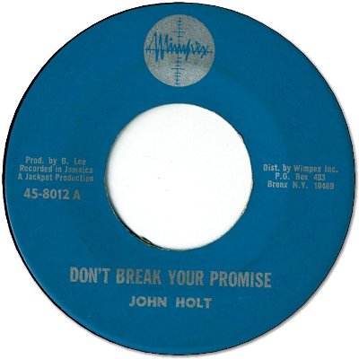 DON'T BREAK YOUR PROMISE (VG+) / I'VE BEEN ADMIRING YOU (VG+)