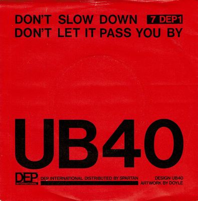 DON'T SLOW DOWN (VG+) / DON'T LET IT PASS YOU BY (VG+)