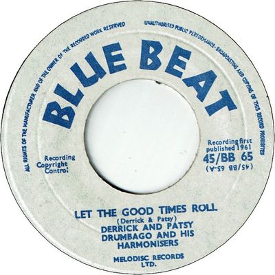 LET THE GOOD TIMES ROLL (VG+) / COME BACK MY LOVE (VG+)