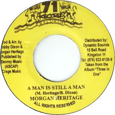 A MAN IS STILL A MAN