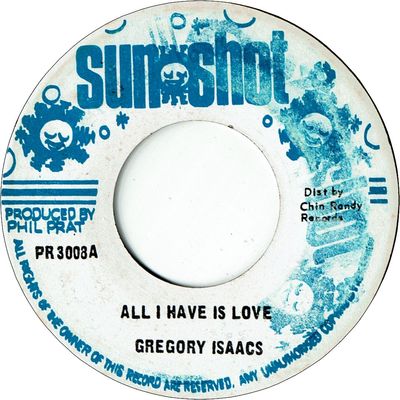 ALL I HAVE IS LOVE (VG+) / VERSION (VG)