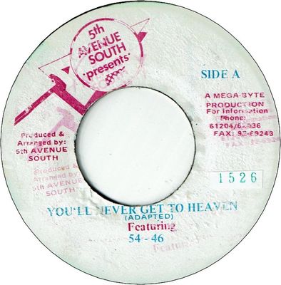 YOU'LL NEVER GET TO HEAVEN (VG/sticker)