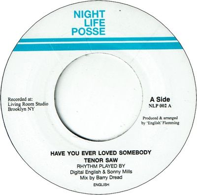HAVE YOU EVER LOVED SOMEBODY (EX)