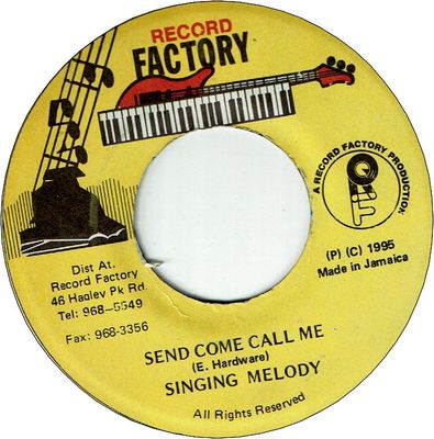 SEND COME CALL ME (VG+)