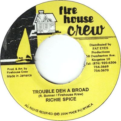 TROUBLE DEH A BROAD (VG+)