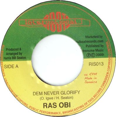 DEM NEVER GLORIFY (VG+) / A RAS IN EVERY COUNTRY (VG+9
