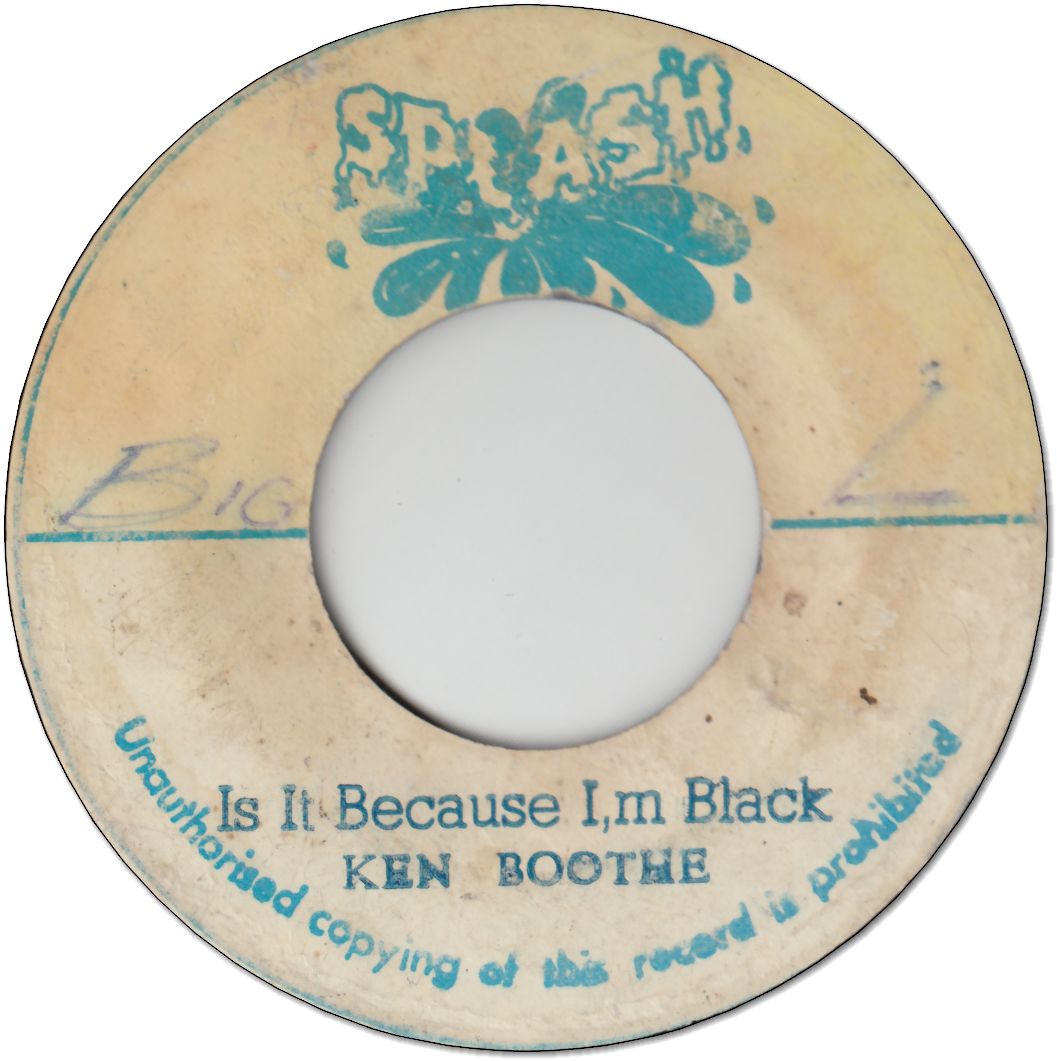IS IT BECAUSE I’M BLACK (VG) / VERSION