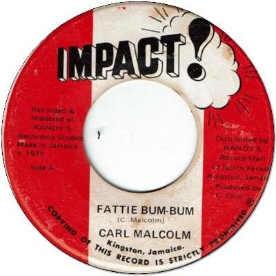 FATTIE BUM BUM (VG+) / BUM BUM SITUATION (VG+