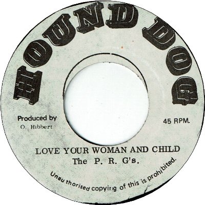 LOVE YOUR WOMAN AND CHILD (VG) / VERSION (VG)