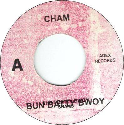 BUN BATTY BWOY (VG+) / DEH WEH YU A SHE (VG)