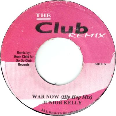 WAR NOW Hip Hop Remix (VG+) / MORE FIRE Hip Hop Mix (VG+)