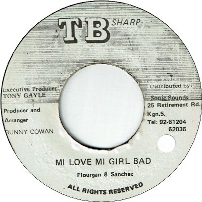 MI LOVE MI GIRL BAD (VG+)