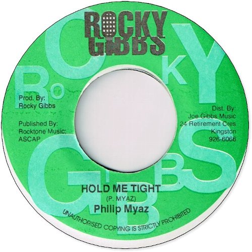 HOLD ME TIGHT (EX) / GIVE HER WHAT SHE WANT (EX)