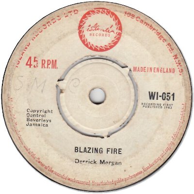 BLAZING FIRE (VG-) / I’M IN A JAM (VG)