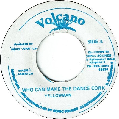 WHO CAN MAKE THE DANCE CORK / VERSION