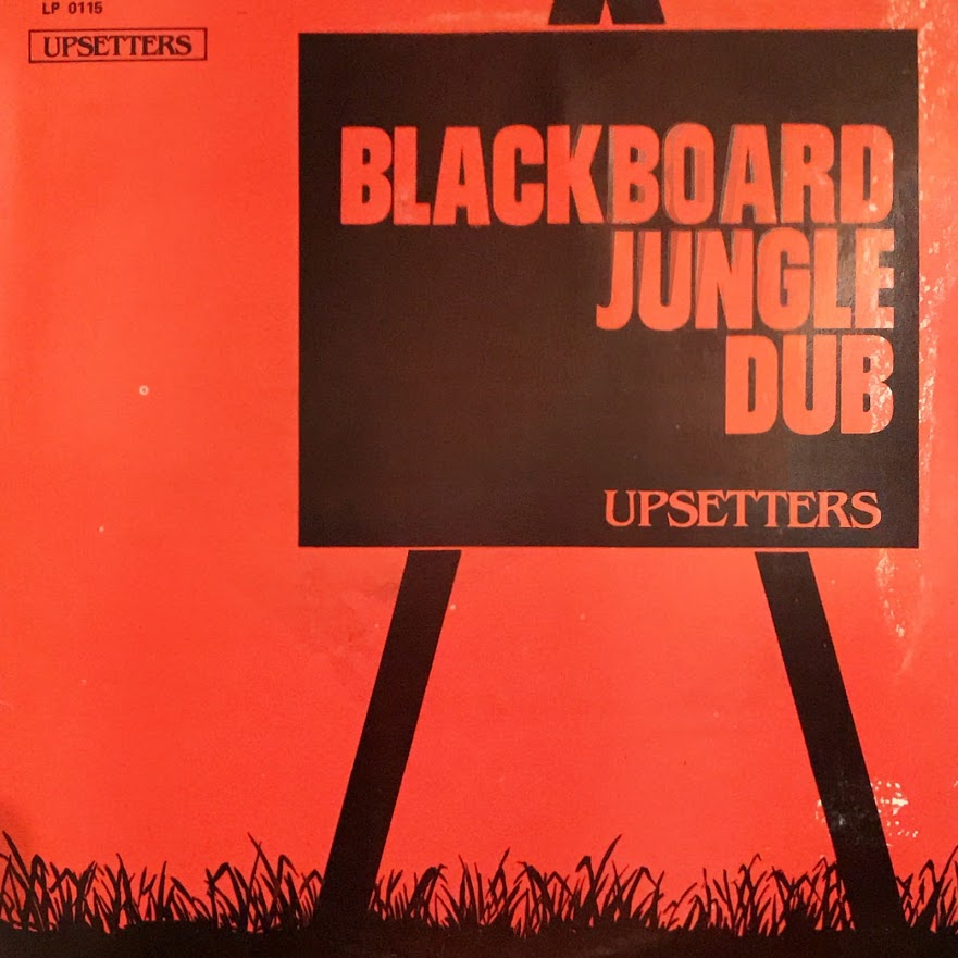 BLACKBOARD JUNGLE DUB